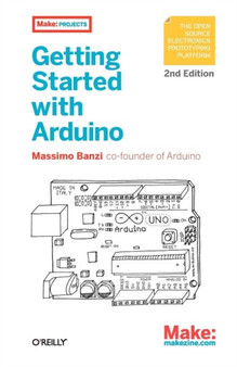 Getting Started with Arduino by Massimo Banzi - Paperback