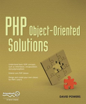 PHP Object-Oriented Solutions by David Powers - Paperback
