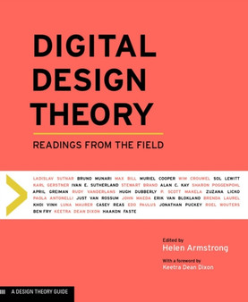 Digital Design Theory : Readings from the Field by Helen Armstrong - Paperback