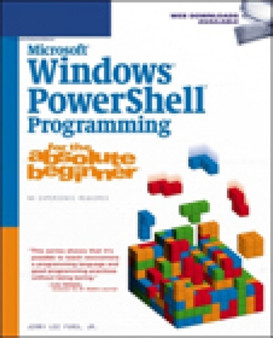 Microsoft Windows Powershell Programming for the Absolute Beginner by Jerry Lee Jr. Ford - Paperback