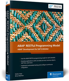 ABAP RESTful Programming Model : ABAP Development for SAP S/4HANA by Stefan Haas - Hardback