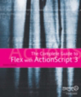 The Essential Guide to Flex 2 with ActionScript 3.0 by Charles Brown - Paperback