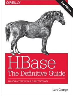 Hbase: The Definitive Guide, 2e by Lars George - Paperback