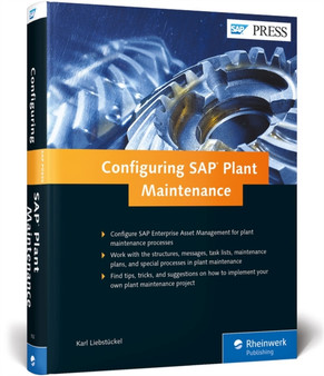 Configuring SAP Plant Maintenance by Karl Liebstuckel - Hardback