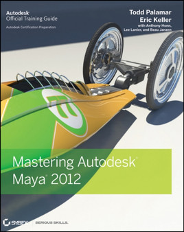 Mastering Autodesk Maya 2012 by Todd Palamar - Paperback