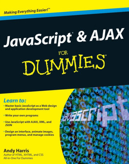 JavaScript and AJAX For Dummies by Andy Harris - Paperback