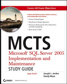 MCTS : Microsoft SQL Server 2005 Implementation and Maintenance Study Guide (Exam 70-431) by Joseph L. Jorden - Paperback