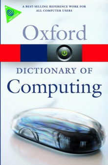 Dictionary of Computing by John Daintith - Paperback