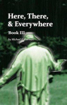 Here There and Everywhere Book III : 2