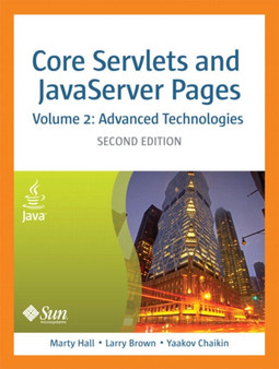 Core Servlets and JavaServer Pages, Volume 2 : Advanced Technologies by Marty Hall - Paperback