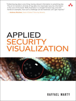 Applied Security Visualization by Raffael Marty - Paperback