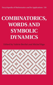 Combinatorics, Words and Symbolic Dynamics by Valerie) Berthe - Hardback