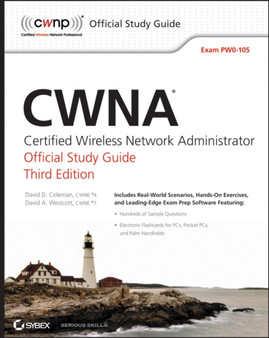 Cwna : Certified Wireless Network Administrator Official Study Guide, 3E (Exam Pw0-105) by David D. Coleman - Paperback