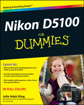 Nikon D5100 For Dummies by Julie Adair King - Paperback
