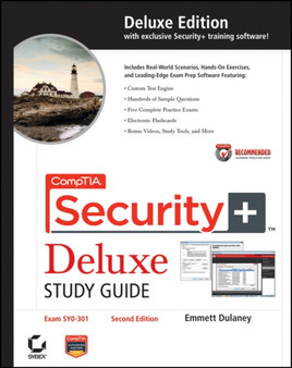 CompTIA Security+ Deluxe Study Guide : Exam SY0-301 by Emmett Dulaney - Hardback