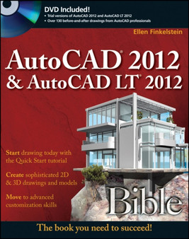 AutoCAD 2012 & AutoCAD LT 2012 Bible by Ellen Finkelstein - Paperback