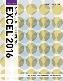 Illustrated Microsoft?Office 365 & Excel? 2016 : Comprehensive by Lynn Wermers - Paperback
