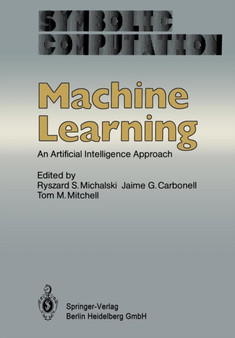 Machine Learning : An Artificial Intelligence Approach by R.S. Michalski - Paperback