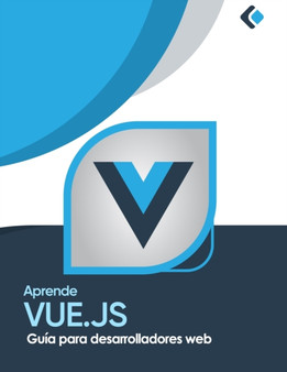 Aprende Vue.js : Guia para desarrolladores web by Christopher Baker - Paperback
