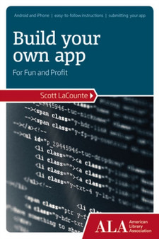 Build Your Own App for Fun and Profit by Scott La Counte - Paperback