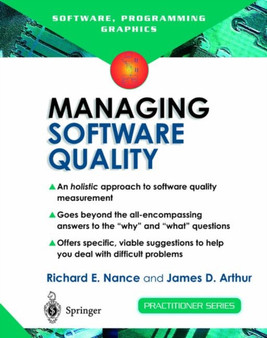 Managing Software Quality : A Measurement Framework for Assessment and Prediction by Richard E. Nance - Paperback