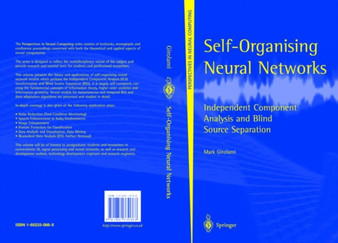Self-Organising Neural Networks : Independent Component Analysis and Blind Source Separation by Mark Girolami - Paperback