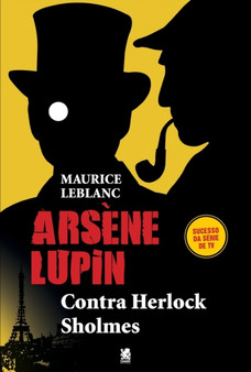 Arsene Lupin, Contra Herlock Sholmes