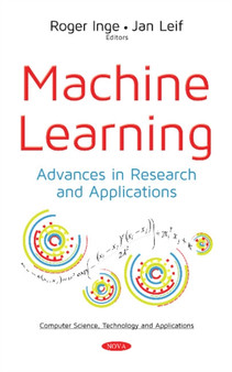 Machine Learning : Advances in Research & Applications by Roger Inge - Paperback