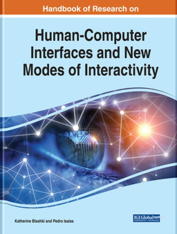 Handbook of Research on Human-Computer Interfaces and New Modes of Interactivity by Katherine Blashki - Hardback