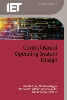 Control-Based Operating System Design by Alberto Leva - Hardback
