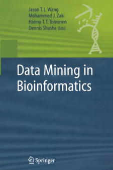 Data Mining in Bioinformatics by Jason T.L. Wang - Paperback