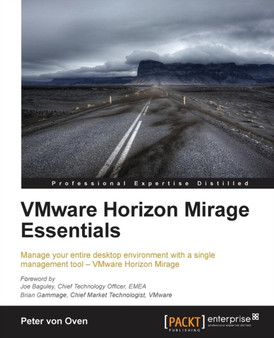 VMware Horizon Mirage Essentials by Peter von Oven - Paperback