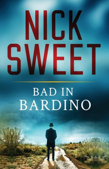 Bad in Bardino : Trouble on the Costa del Crime
