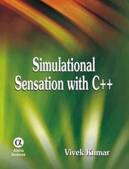 Simulational Sensation with C++ by Vivek Kumar - Hardback