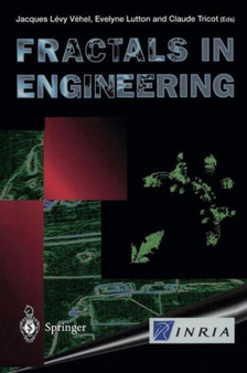 Fractals in Engineering : From Theory to Industrial Applications by Jacques Levy Vehel - Paperback