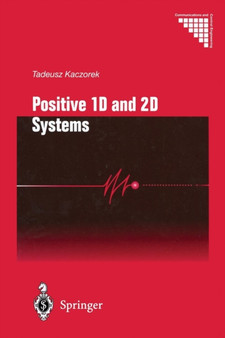 Positive 1D and 2D Systems by Tadeusz Kaczorek - Paperback