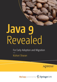 Java 9 Revealed : For Early Adoption and Migration by Sharan Kishori Sharan - Paperback