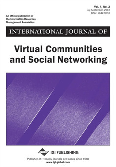 International Journal of Virtual Communities and Social Networking, Vol 4, ISS 3 by Subhasish DasGupta - Paperback