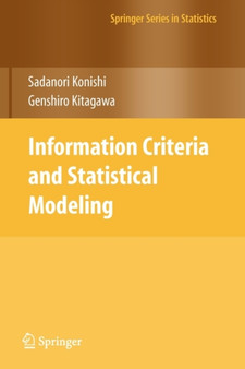 Information Criteria and Statistical Modeling by Sadanori Konishi - Paperback