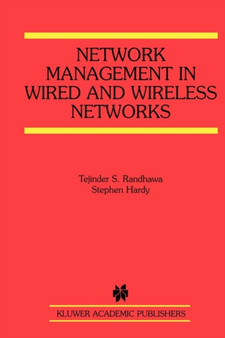 Network Management in Wired and Wireless Networks : 653 by Tejinder S. Randhawa - Paperback