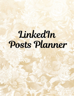 LinkedIn Posts Planner : Organizer to Plan All Your Posts & Content by Davina Gray - Paperback