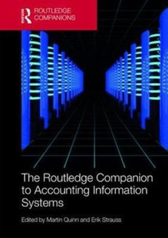 The Routledge Companion to Accounting Information Systems by Martin Quinn - Hardback