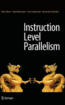Instruction Level Parallelism by Alex Aiken - Hardback