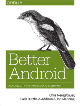 Better Android by Paris Buttfield-Addison - Paperback