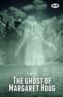 The ghost of Margaret Houg