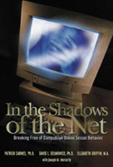 In the Shadows of the Net by Patrick Carnes - Paperback