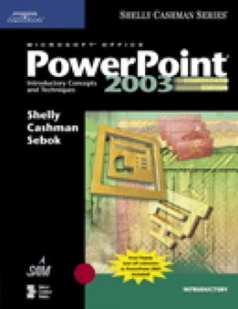 Microsoft Office PowerPoint 2003 : Introductory Concepts and Techniques by Gary B. Shelly - Paperback