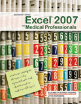 Microsoft Office Excel 2007 for Medical Professionals by Elizabeth Eisner Reding - Paperback