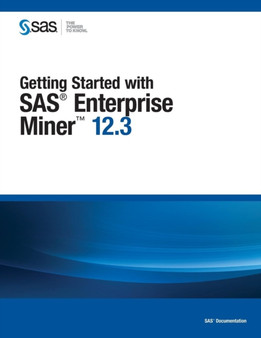 Getting Started with SAS Enterprise Miner 12.3 by Sas Institute - Paperback