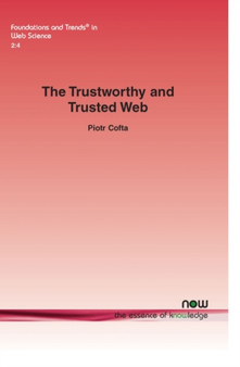 The Trustworthy and Trusted Web by Piotr Cofta - Paperback